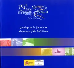 150 anos del Ministerio de Fomento. 1851-2001 - obrázek