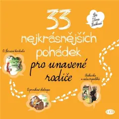 33 nejkrásnějších pohádek pro unavené rodiče (audiokniha pro děti) - obrázek