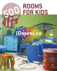500 Tricks Rooms for Kids - obrázek