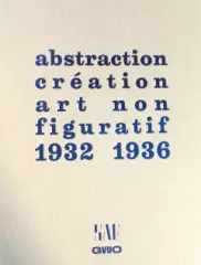 Abstraction-Creation art non figuratif 1932-1936 - obrázek