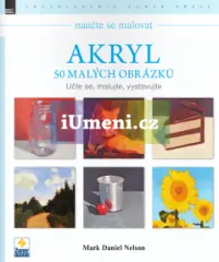 Naučte se malovat: Akryl – 50 malých obrázků - obrázek