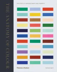 The Anatomy of Colour: The Story of Heritage Paint - obrázek