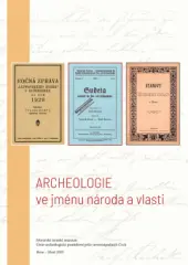 Archeologie ve jménu národa a vlasti - obrázek