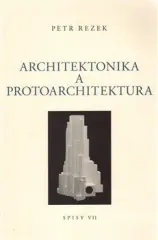 Architektonika a protoarchitektura - obrázek