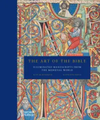 The Art of the Bible: Illuminated Manuscripts from - obrázek