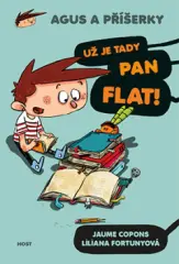 Agus a příšerky. Už je tady pan Flat! - obrázek
