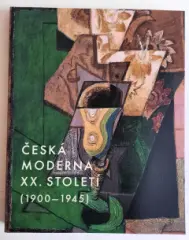 Česká moderna XX. století ( 1900 - 1945) - obrázek