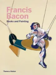 Francis Bacon: Books and Painting - obrázek