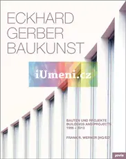 Eckhard Gerber Baukunst. Bauten und Projekte 1966-2013 - obrázek