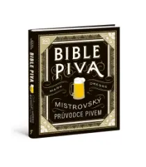 Bible piva - Mistrovský průvodce pivem - obrázek