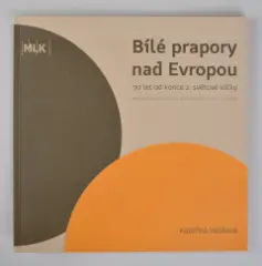 Bílé prapory nad Evropou - obrázek