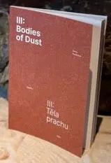 Bodies of Dust / III. Těla prachu - obrázek