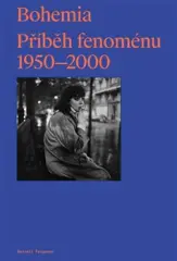 Bohemia: Příběh Fenoménu, 1950-2000 - obrázek