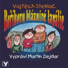 Boříkovy bláznivé lapálie  (audiokniha) - obrázek