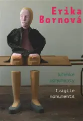 Erika Bornová / Křehké monumenty - obrázek