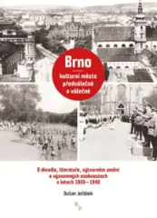 Brno – kulturní město předválečné a válečné - obrázek