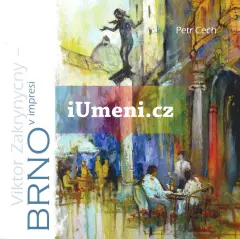 Viktor Zakrynycny – Brno v impresi. - obrázek