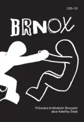 Brnox. Průvodce brněnským Bronxem, 3. vydání - obrázek