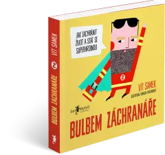 Bulbem záchranáře – Jak zachránit život a stát se superhrdinou - obrázek