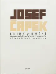 Josef Čapek – Knihy o umění. Nejskromnější umění, Málo o mnohém... - obrázek