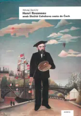 Henri Rousseau aneb Složitá Celníkova cesta do Čec - obrázek