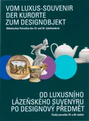 Od luxusního lázeňského suvenýru po designový předmět. Český porcelán 19. a 20. století. - obrázek