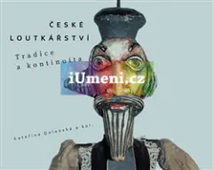 České loutkářství. Tradice a kontinuita - obrázek