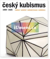 Český kubismus 1909-1925 - obrázek