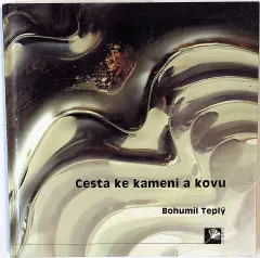Cesta ke kameni a kovu - obrázek
