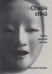 Chvála stínů. Tradice japonské estetiky - obrázek