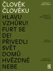Člověk člověku. Karel Koch a Dušan Jurkovič - obrázek