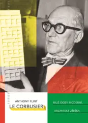 Le Corbusier. Muž doby moderní, architekt zítřka - obrázek