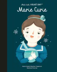 Marie Curie. Malí lidé, velké sny - obrázek
