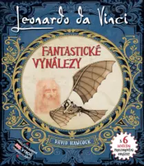 Leonardo Da Vinci. Fantastické vynálezy - obrázek