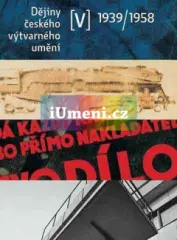Dějiny českého výtvarného umění V (1939 - 1958) - obrázek