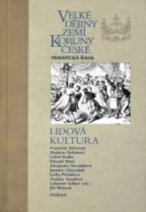 Velké dějiny zemí Koruny české - Lidová kultura - obrázek
