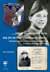 &quot;...někdo musel zemřít za to aby jiní se měli v budoucnu lépe...&quot; - obrázek