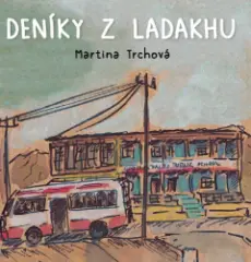 Deníky z Ladakhu - Trchová Martina - obrázek