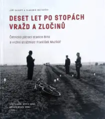 Deset let po stopách vražd a zločinů - obrázek