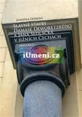 Slavné stavby Damase Deworezkého a Jana Sedláčka v jižních Čechách - obrázek