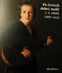 Po čertech dobrý malíř. F. X. Diblík (1887 - 1955) - obrázek