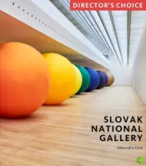 Slovak National Gallery. Director&#039;s Choice (anglicky) - obrázek