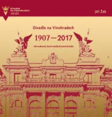Divadlo na Vinohradech 1907-2017 - obrázek