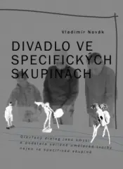 Divadlo ve specifických skupinách - obrázek