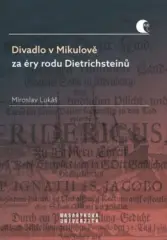 Divadlo v Mikulově za éry rodu Dietrichsteinů - obrázek