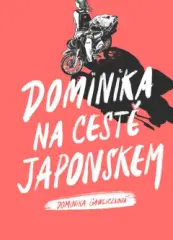 Dominika na cestě Japonskem - obrázek