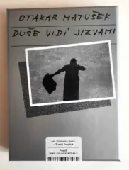 Duše vidí jizvami - Otakar Matušek - obrázek