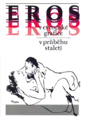 Eros v evropské grafice / v průběhu staletí - obrázek