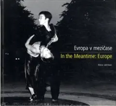 Evropa v mezičase / In the Meantime: Europe - obrázek