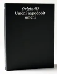 Originál? Umění napodobit umění Fenomén uměleckých falzifikací - obrázek